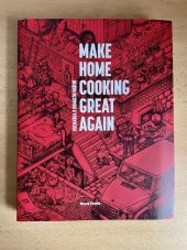 kniha MAKE HOME COOKING GREAT AGAIN Kuchařka o domácím vaření, Fuego Cartel 2022