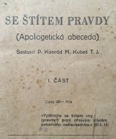 kniha Se štítem pravdy [I. část] (Apologetická abeceda)., Svaz katol. žen a dívek Čsl. republiky 1948