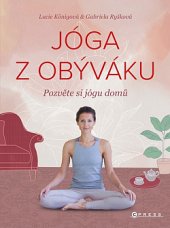 kniha Jóga z obýváku Pozvěte si jógu domu, CPress 2020