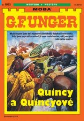 kniha Quincy a Quincyové, MOBA 2004