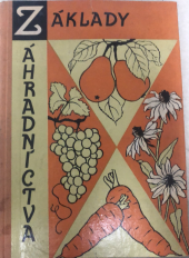 kniha Základy Záhradníctva, Slovenské vydavateľstvo pôdohospodárskej literatúry 1959
