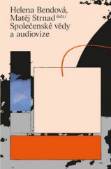 kniha Společenské vědy a audiovize, Akademie múzických umění v Praze 2014