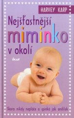 kniha Nejšťastnější miminko v okolí, Ikar 2005