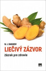 kniha Liečivý zázvor Zázrak pre zdravie, Príroda 2019