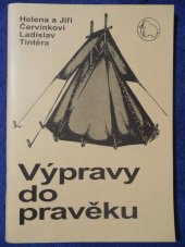 kniha Výpravy do pravěku náměty pro táboření v přírodě, Česká tábornická unie 1997