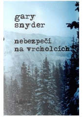 kniha Nebezpečí na vrcholcích, Za tratí 2010