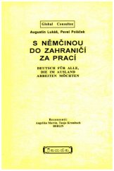 kniha S němčinou do zahraničí za prací = Deutsch für alle, die im Ausland arbeiten möchten, Janda 1994