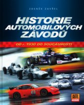 kniha Historie automobilových závodů od r. 1930 do současnosti, CPress 2003