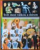 kniha Svět mezi válkou a mírem, Knižní klub 1996