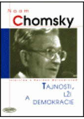 kniha Tajnosti, lži a demokracie interview s Davidem Barsamianem, Votobia 1999