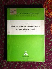 kniha Seznam francouzsko - českých technických výrazů I., Matice hornicko-hutnická 1956