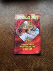 kniha Pod Mrtvým vrchem, Pražská vydavatelská společnost 2006