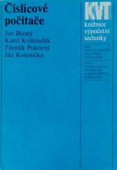 kniha Číslicové počítače vysokošk. učebnice pro vys. školy techn. směru, SNTL 1982