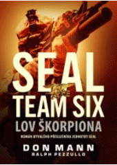 kniha SEAL Team Six 2. - Lov škorpiona, CPress 2019