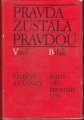 kniha Pravda zůstala pravdou projevy a články : říjen 1967-prosinec 1970, Svoboda 1971