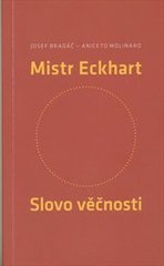 kniha Mistr Eckhart - Slovo věčnosti, Malvern 2011