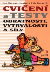 kniha Cvičení a testy obratnosti, vytrvalosti a síly, Portál 2003