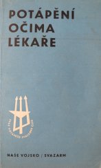 kniha Potápění očima lékaře, Naše vojsko 1972