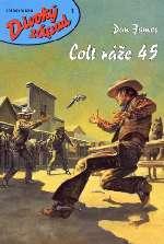 kniha Colt ráže 45, Návrat 2000