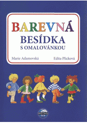 kniha Barevná besídka s omalovánkou, Rotag 2011