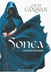 kniha Sonea - trilogie zrádkyň. Vyslancova mise, Zoner Press 2011