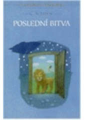 kniha Letopisy Narnie VII.  - Poslední bitva, Návrat domů 1999