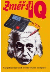 kniha Změř si IQ nejspolehlivější test k měření vrozené inteligence, Dialog 2003