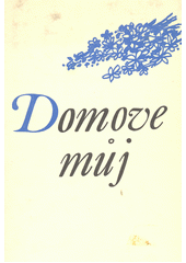 kniha Domove můj, Růže 1975