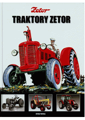 kniha Traktory Zetor, Zetor Tractors 2011