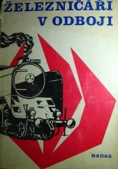 kniha Železničáři v odboji, Nadas 1976