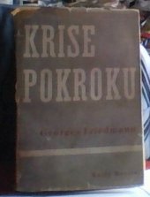 kniha Krise pokroku nástin dějin myšlení od roku 1895 do roku 1937, Spolek výtvarných umělců Mánes 1937