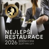 kniha Nejlepší restaurace 2026 Hodnocení zlatými lvy, TopLife Czech 2025