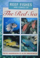 kniha Reef Fishes and Corals of the Red Sea, New Holland Publishers 2000