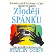 kniha Zloději spánku průvodce posledními objevy i stálými tajemstvími spánku, Robot 1998