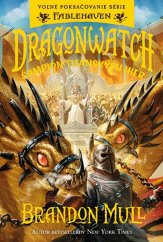 kniha Dragonwatch Šampión titanských hier, Fortuna Libri 2024