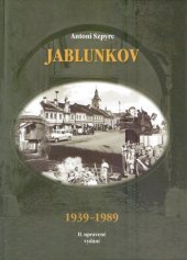kniha Jablunkov 1939-1989, Pro Print 2011