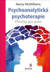 kniha Psychoanalytická psychoterapie Příručka pro praxi, Portál 2022