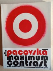 kniha Maximum contrast, Galerie hl. města Prahy 2015