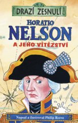 kniha Horatio Nelson a jeho vítězství 2008