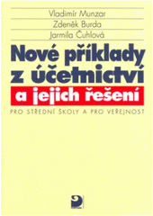 kniha Nové příklady z účetnictví a jejich řešení pro střední školy a pro veřejnost, Fortuna 2006