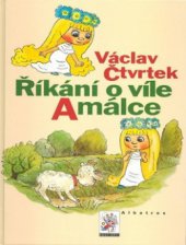 kniha Říkání o víle Amálce, Albatros 2008