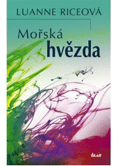 kniha Mořská hvězda, Ikar 2008