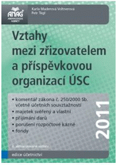 kniha Vztahy mezi zřizovatelem a příspěvkovou organizací územního samosprávného celku 2011, Anag 