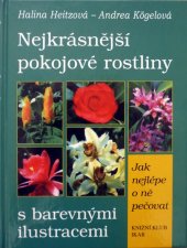 kniha Nejkrásnější pokojové rostliny, Knižní klub 2001