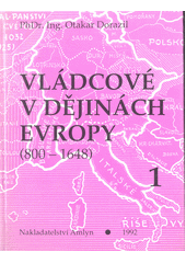 kniha Vládcové v dějinách Evropy 1. (800-1648), AMLYN 1992