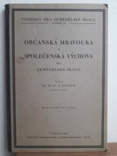 kniha Občanská mravouka a společenská výchova pro zemědělské školy, Československá akademie zemědělská 1929