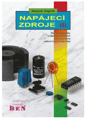 kniha Napájecí zdroje III. pasivní součástky v napájecích zdrojích a preregulátory - aktivní harmonické filtry, BEN - technická literatura 1999