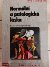 kniha Normální a patologická láska pohled současné psychoanalýzy, Portál 1999