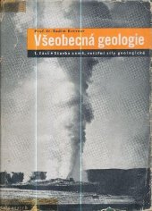 kniha Všeobecná geologie. Část I, - Stavba země, vnitřní síly geologické, Melantrich 1941
