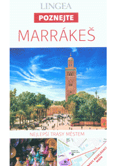 kniha Poznejte Marrákeš, Lingea 2019